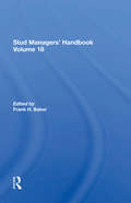 Stud Managers' Handbook, Vol. 18