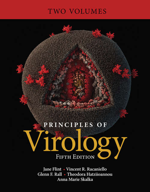Principles of Virology: Pathogenesis And Control (ASM Books)