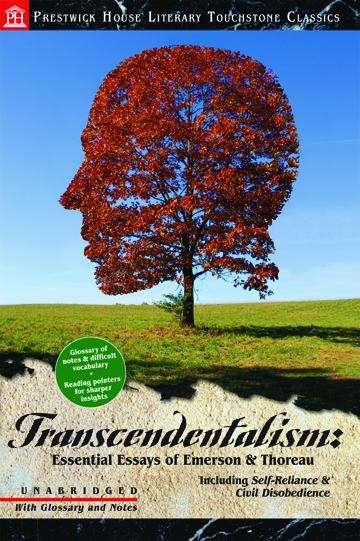 Transcendentalism: Essential Essays of Emerson & Thoreau