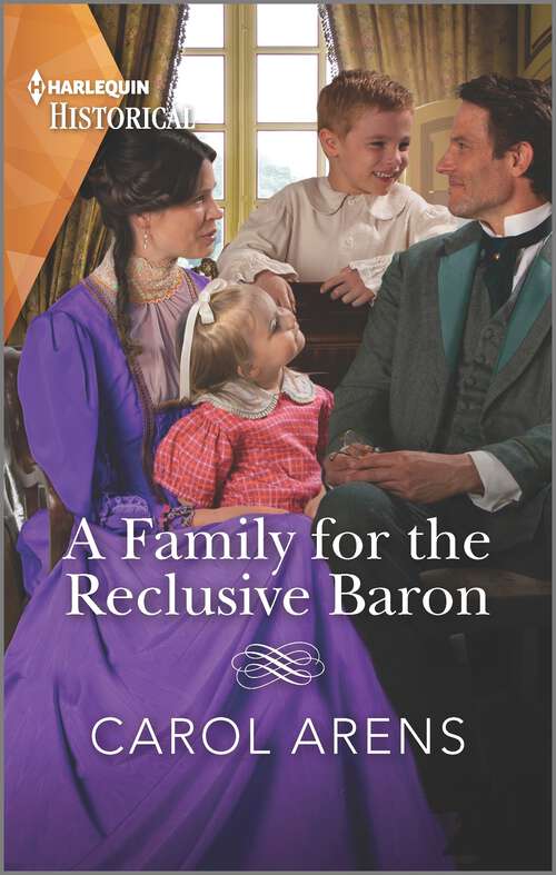 A Family for the Reclusive Baron (The Rivenhall Weddings #3)