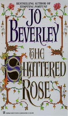 Book cover of The Shattered Rose (Dark Champion #2)