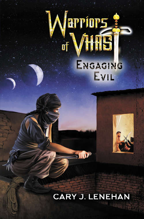 Engaging Evil (Warriors of Vhast #2)