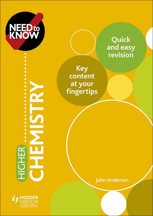 Need to Know: Higher Chemistry