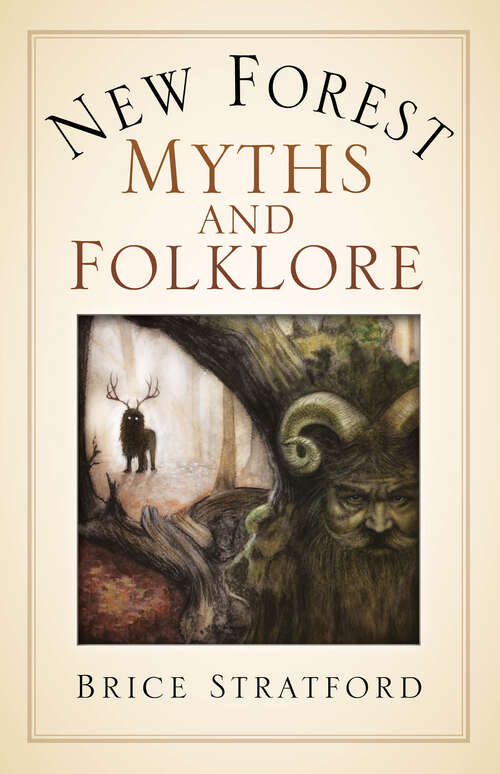 Book cover of New Forest Myths and Folklore