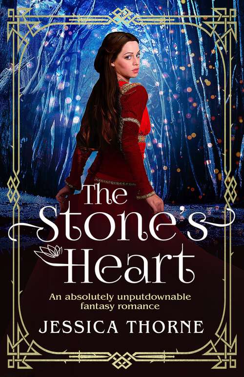 Book cover of The Stone's Heart: An absolutely unputdownable fantasy romance
