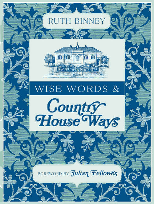 Book cover of Wise Words and Country House Ways