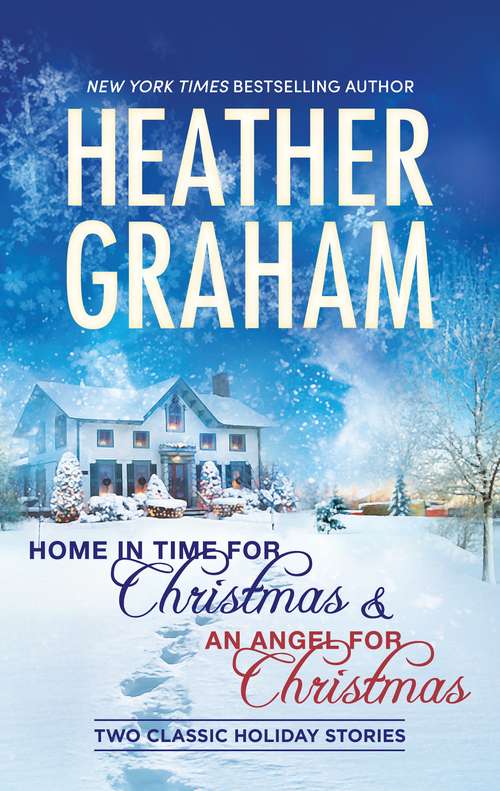 Book cover of Home in Time for Christmas and An Angel for Christmas