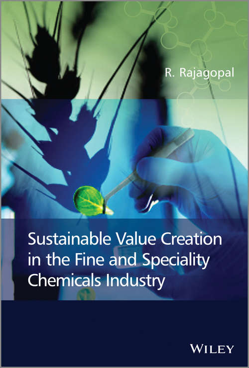 Book cover of Sustainable Value Creation in the Fine and Speciality Chemicals Industry