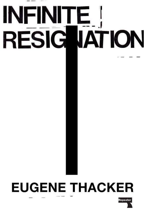 Book cover of Infinite Resignation: On Pessimism