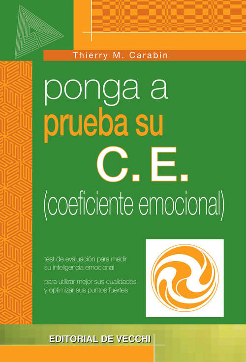 Book cover of Ponga a prueba su C.E. (coeficiente emocional)