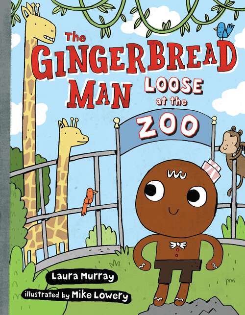 Book cover of The Gingerbread Man Loose at The Zoo (The Gingerbread Man Is Loose #4)