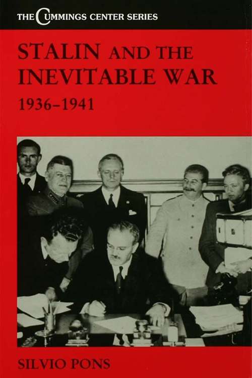 Stalin and the Inevitable War, 1936-1941