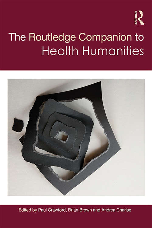 The Routledge Companion to Health Humanities (Routledge Literature Companions)