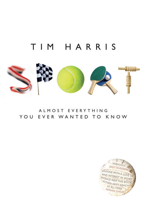 Book cover of Sport: Almost Everything You Ever Wanted to Know