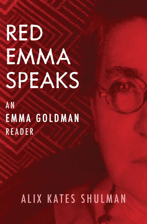 Red Emma Speaks: An Emma Goldman Reader (Contemporary Studies In Philosophy And The Human Sciences Ser.)