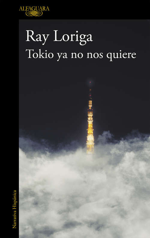 Book cover of Tokio ya no nos quiere (Ave Fénix Ser.: Vol. 226)