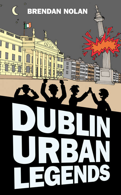 Book cover of Dublin Urban Legends