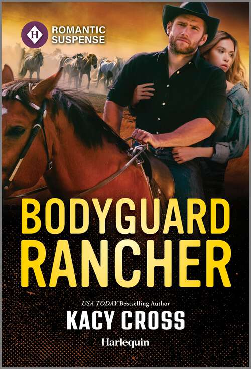 Book cover of Bodyguard Rancher (Original) (The Secrets of Hidden Creek Ranch)