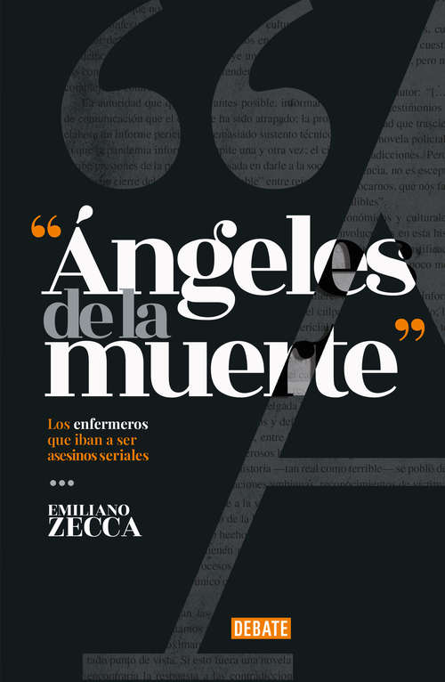Book cover of Ángeles de la muerte: Los enfermeros que iban a ser asesinos seriales