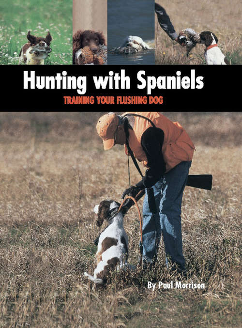 Book cover of Hunting with Spaniels