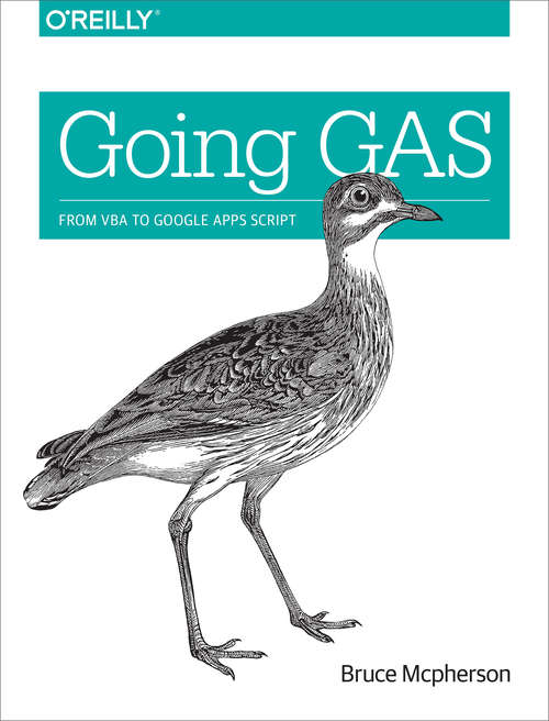 Book cover of Going GAS: From VBA to Google Apps Script
