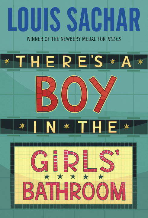 Book cover of There's A Boy in the Girl's Bathroom