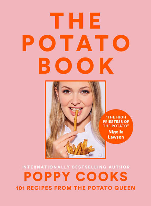 Book cover of Poppy Cooks: 101 Recipes from the Potato Queen