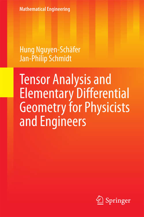 Book cover of Tensor Analysis and Elementary Differential Geometry for Physicists and Engineers