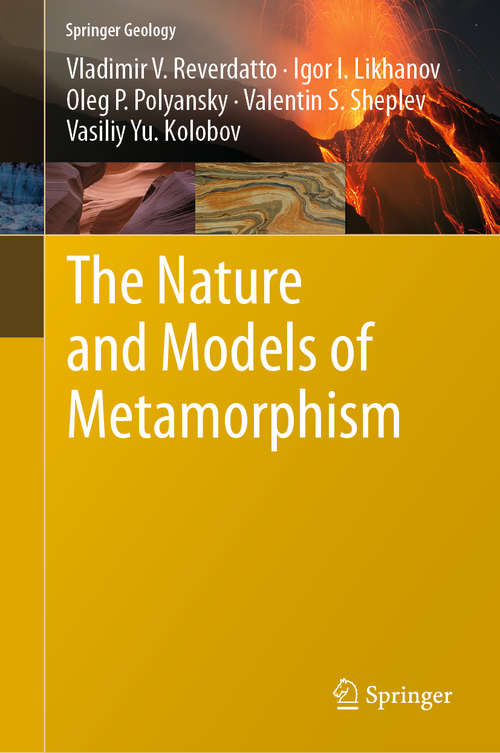 The Nature and Models of Metamorphism (Springer Geology)