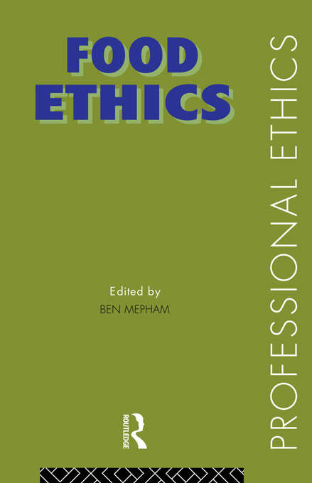 Book cover of Food Ethics (Professional Ethics)