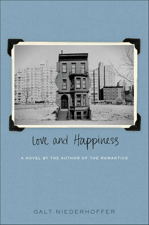Book cover of Love and Happiness: A Novel