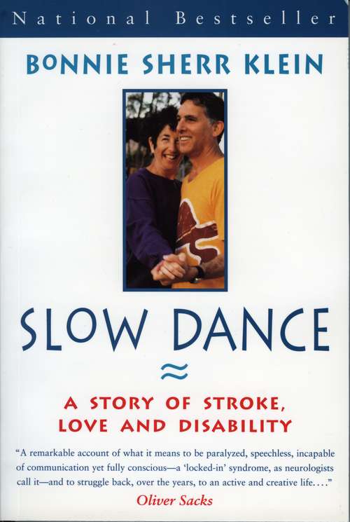Book cover of Slow Dance: A Story Of Stroke, Love And Disability