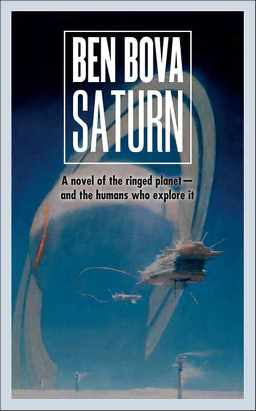 Book cover of Saturn: Venus, Jupiter, Saturn, Tales Of The Grand Tour, Powersat, Mercury, Titan, Mars Life, Leviathans Of Jupiter, Farside, New Earth (The Grand Tour)