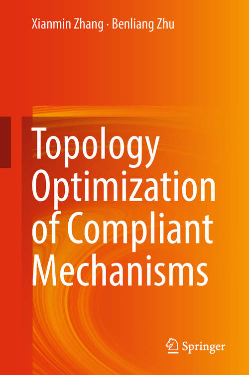 Book cover of Topology Optimization of Compliant Mechanisms