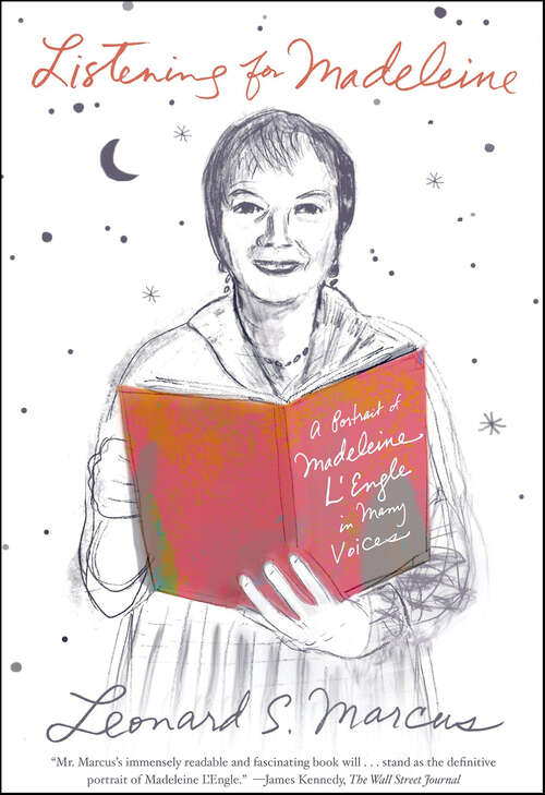 Book cover of Listening for Madeleine: A Portrait of Madeleine L'Engle in Many Voices
