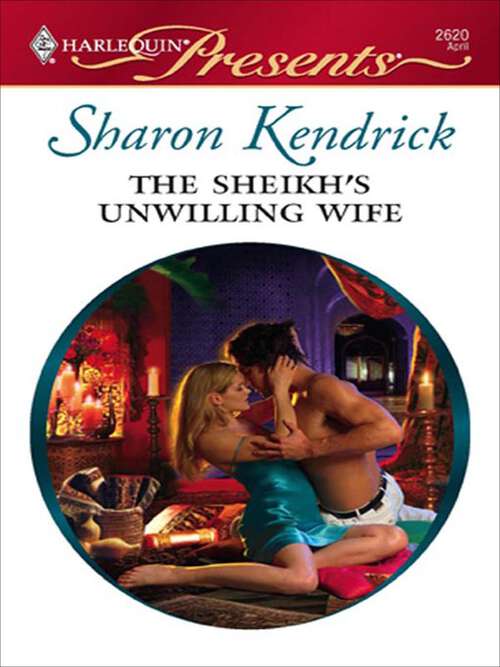 Book cover of The Sheikh's Unwilling Wife