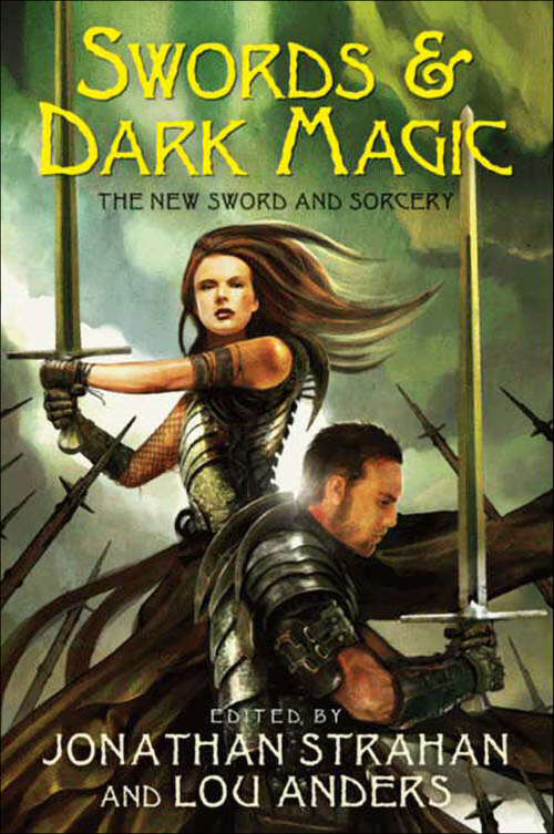 Book cover of Swords & Dark Magic: The New Sword and Sorcery