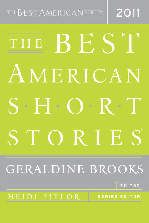 The Best American Short Stories 2011: The Best American Series (The Best American Series ®)
