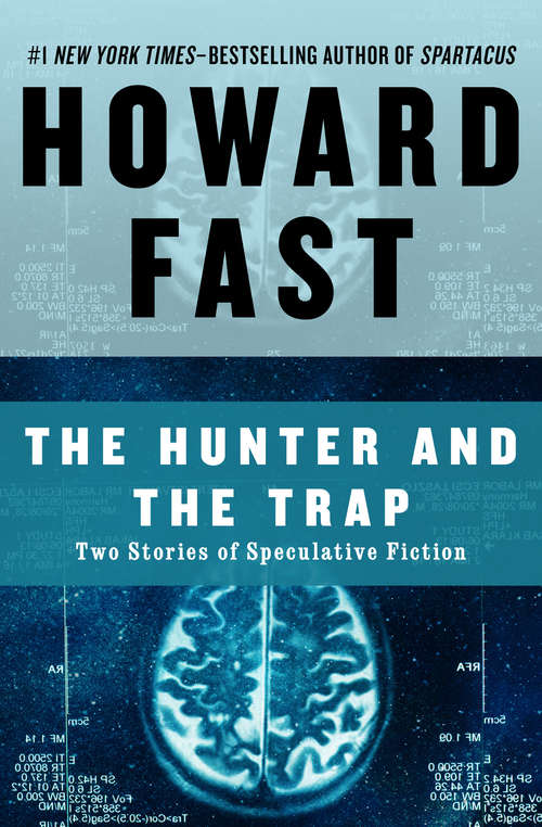 Book cover of The Hunter and the Trap: Two Stories of Speculative Fiction