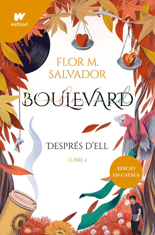 Book cover of Boulevard. Llibre 2 (edició revisada per l'autora): Després d'ell