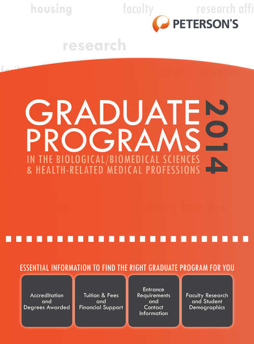Book cover of Graduate Programs in the Biological/Biomedical Sciences & Health-Related Medical Professions 2014 (Grad 3)