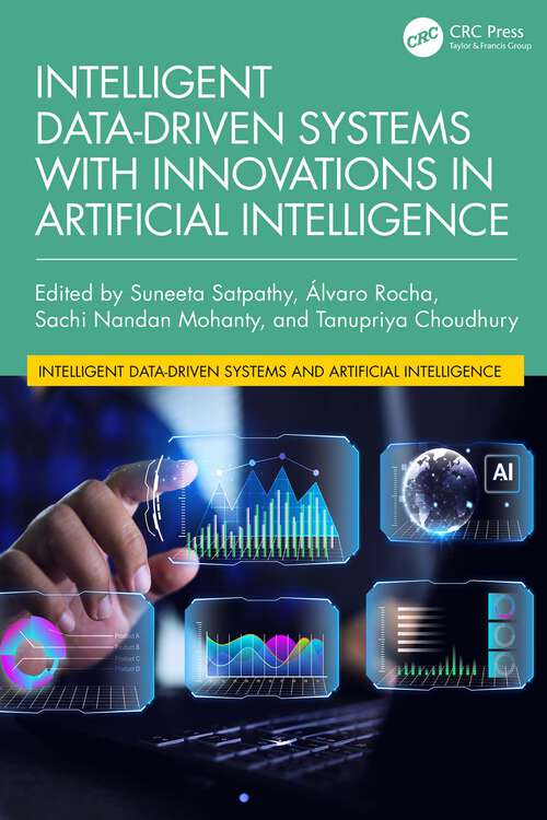 Book cover of Intelligent Data-Driven Systems with Innovations in Artificial Intelligence (1) (Intelligent Data-Driven Systems and Artificial Intelligence)