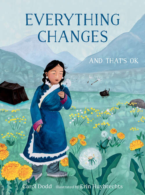 Book cover of Everything Changes: And That’s OK
