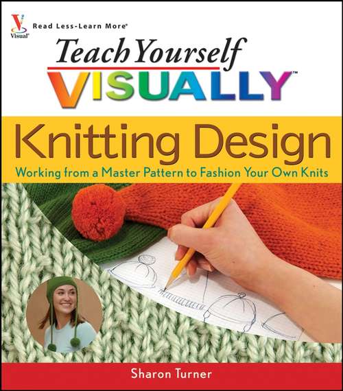 Book cover of Teach Yourself Visually: Knitting Design