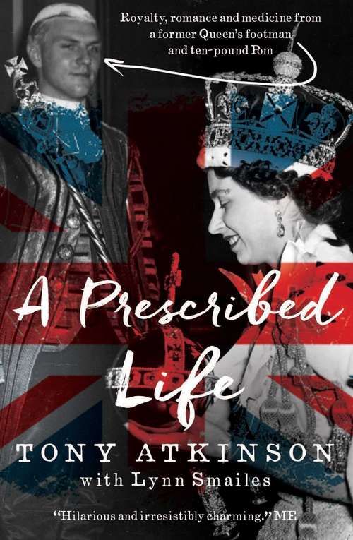 A prescribed life: royalty, romance and medicine