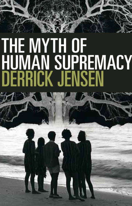 Book cover of The Myth of Human Supremacy