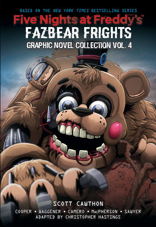 Book cover of Five Nights at Freddy's: Fazbear Frights Graphic Novel Collection Vol. 4 (Five Nights At Freddy's)