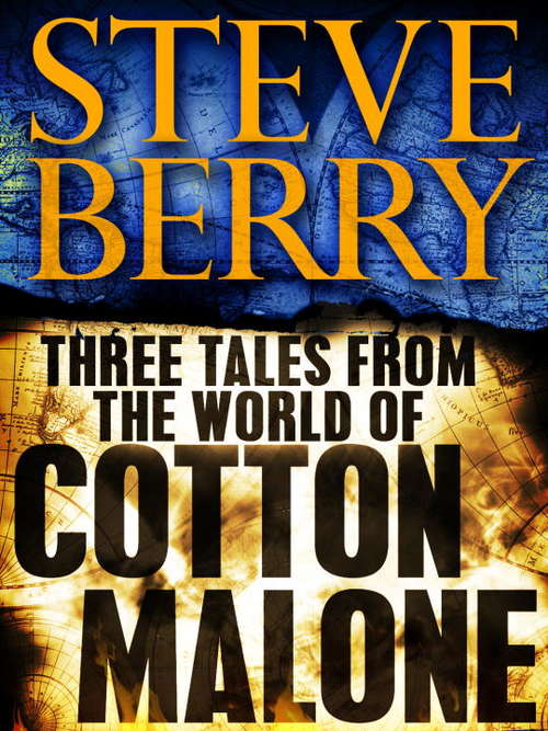 Three Tales from the World of Cotton Malone