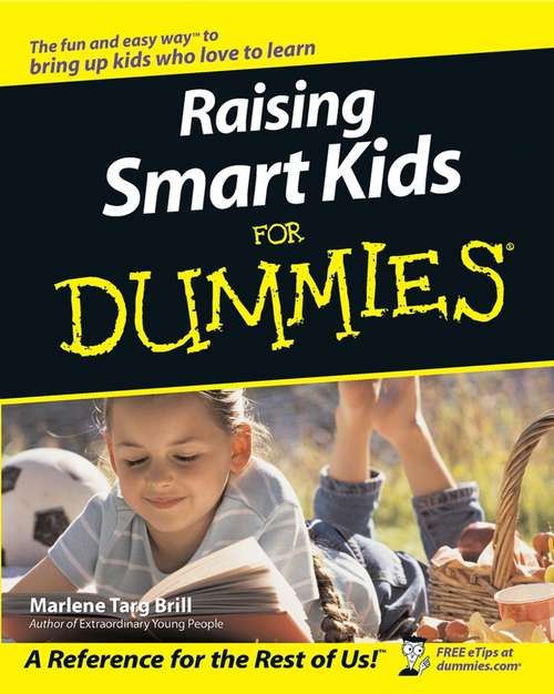 Book cover of Raising Smart Kids For Dummies