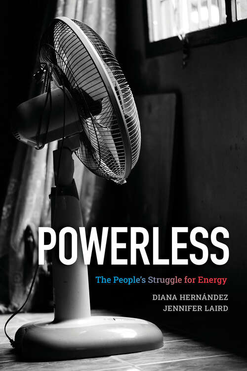 Book cover of Powerless: The People's Struggle for Energy